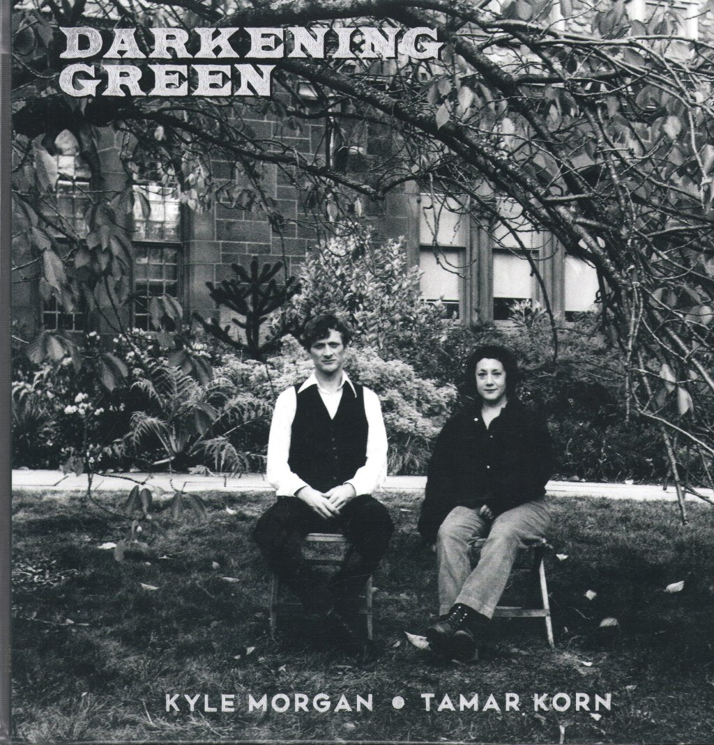 Kyle Morgan and Tamar Korn - Darkening Green - Lp