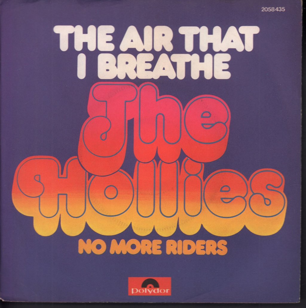 Hollies - Air That I Breathe - 7 Inch