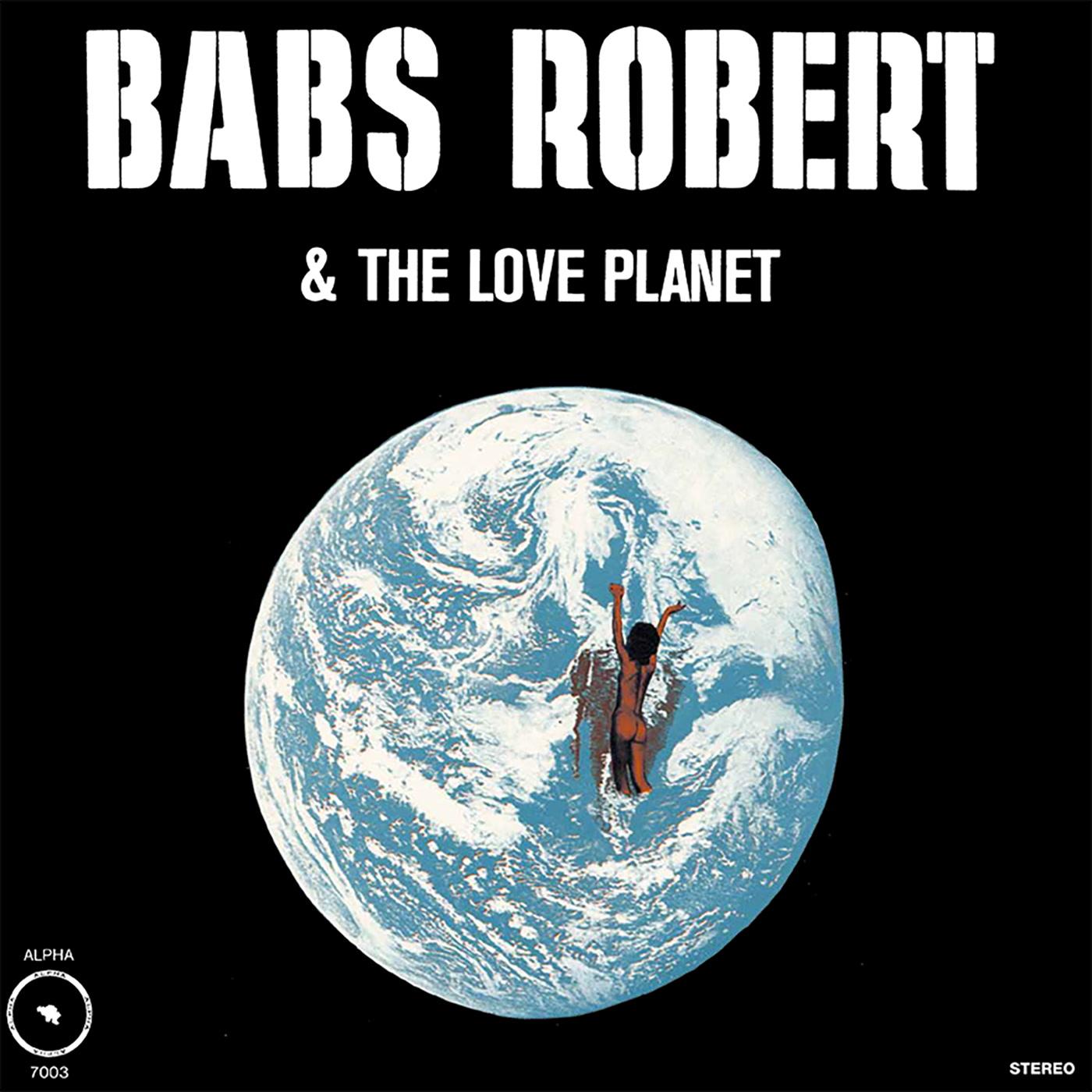 Babs Robert & the Love Planet - S/T - Lp