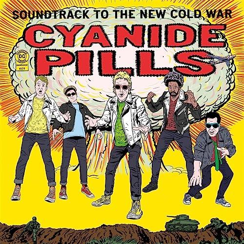 Cyanide Pills - Soundtrack To the New Cold War - Lp