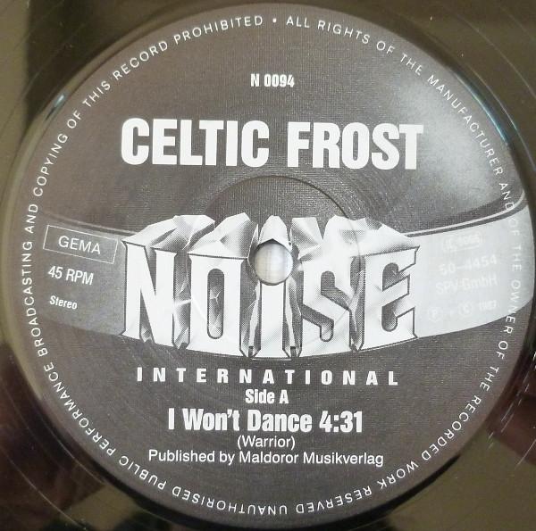 Celtic Frost - I Won't Dance - 12 Inch