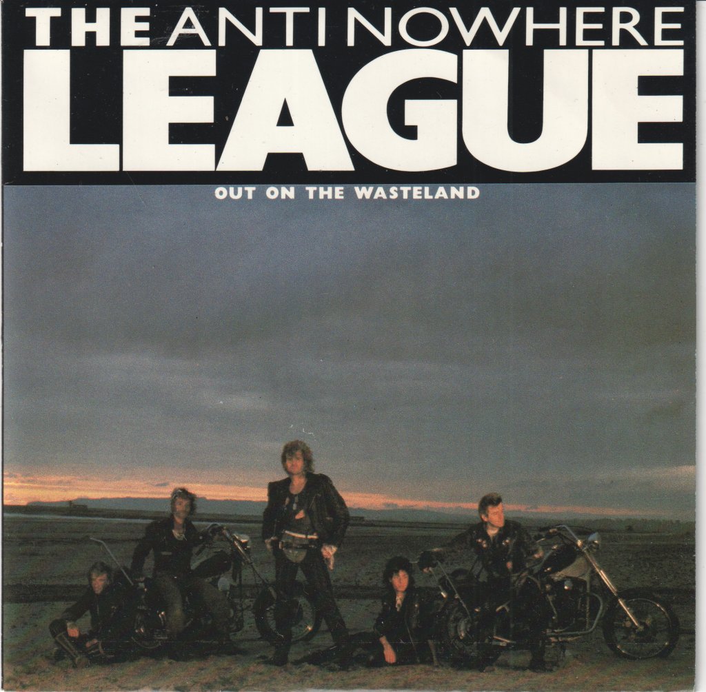 Anti Nowhere League - Out On The Wasteland - 7 Inch
