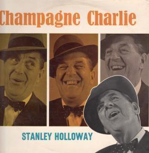 Stanley Holloway - Champagne Charlie - Lp