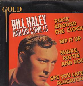 Bill Haley And His Comets - Rock Around The Clock - Gold - Lp