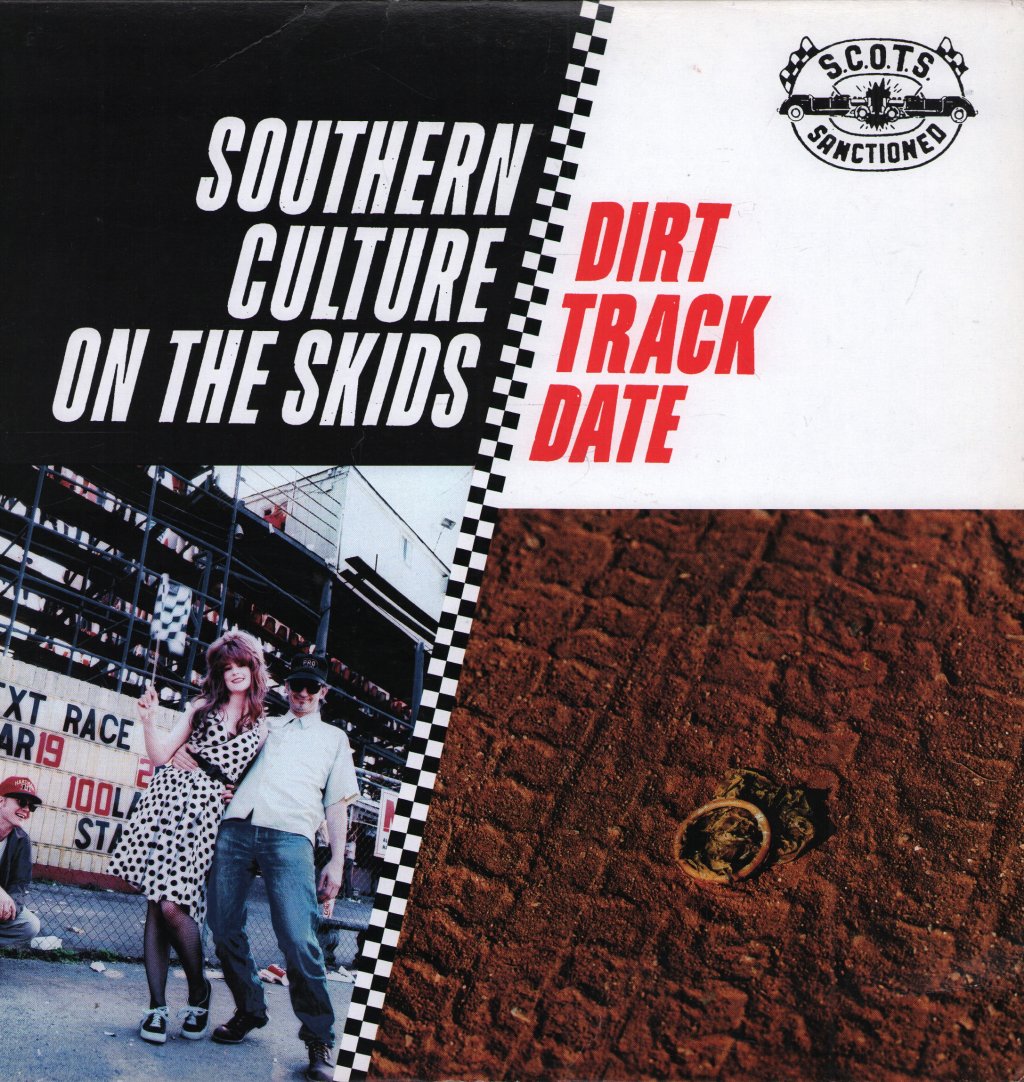 Southern Culture On The Skids - Dirt Track Date - Lp