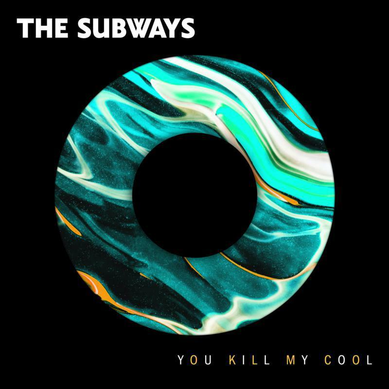 Subways - You Kill My Cool - 7 Inch