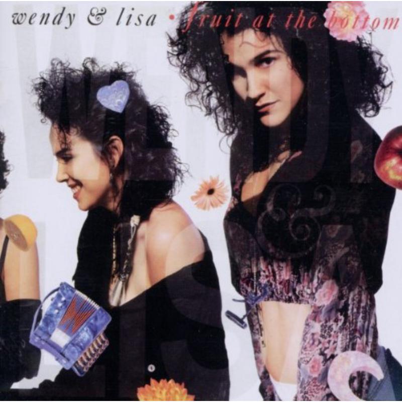 Wendy And Lisa - Fruit At the Bottom - Cd