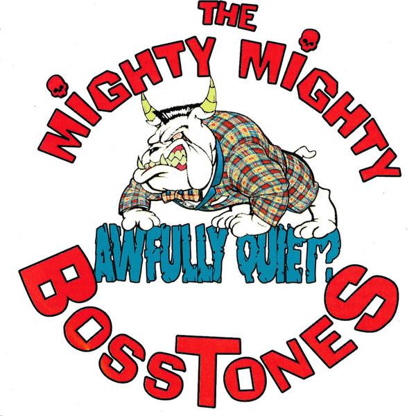 Mighty Mighty Bosstones - Awfully Quiet ? - Cd
