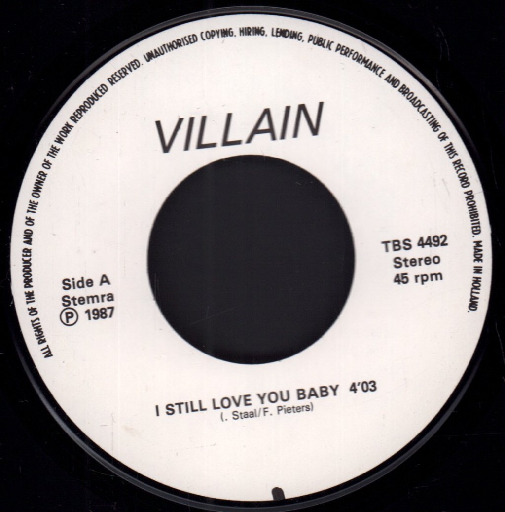 Villain - I Still Love You Baby - 7 Inch