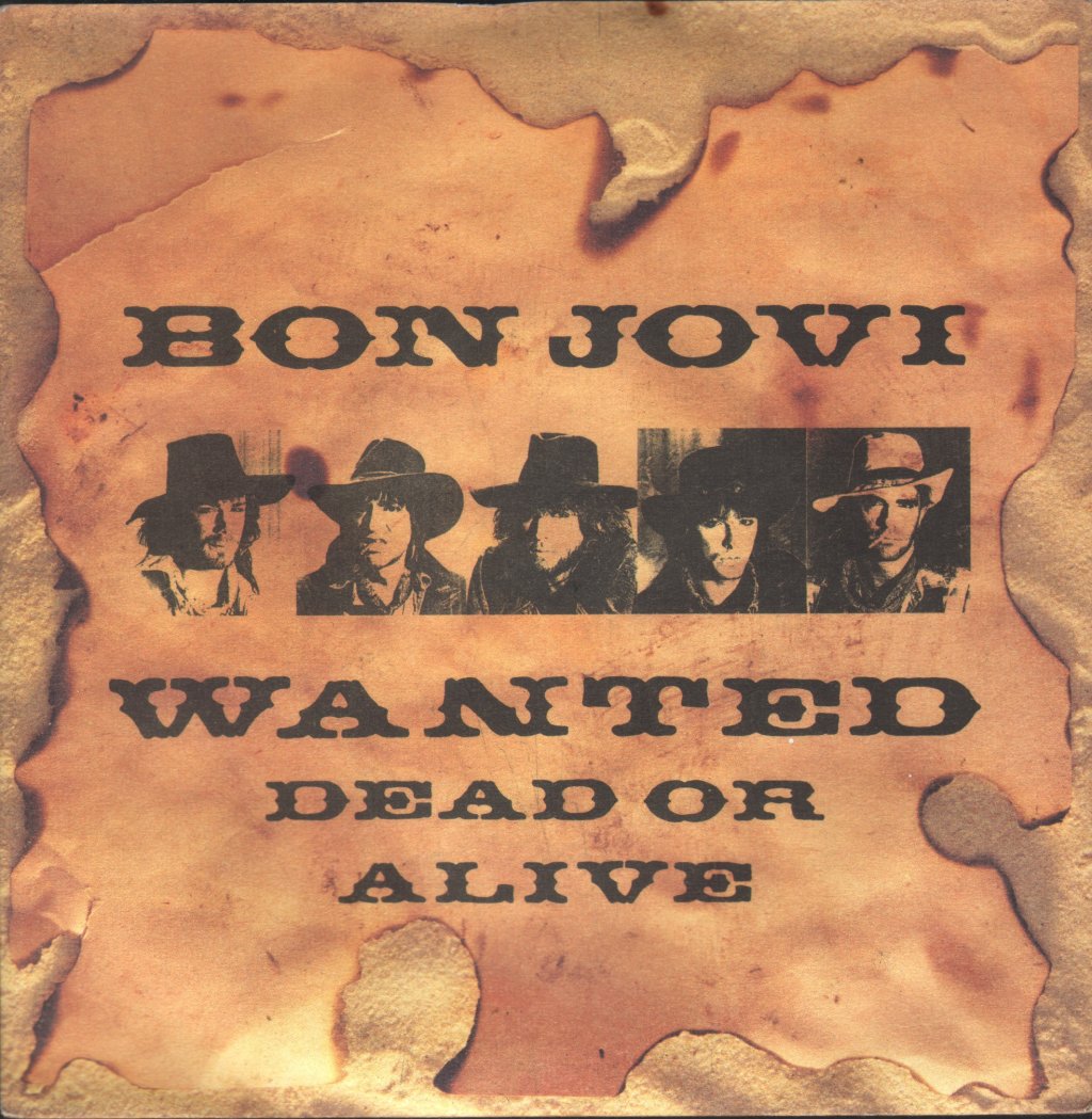 Bon Jovi - Wanted Dead Or Alive - 7 Inch