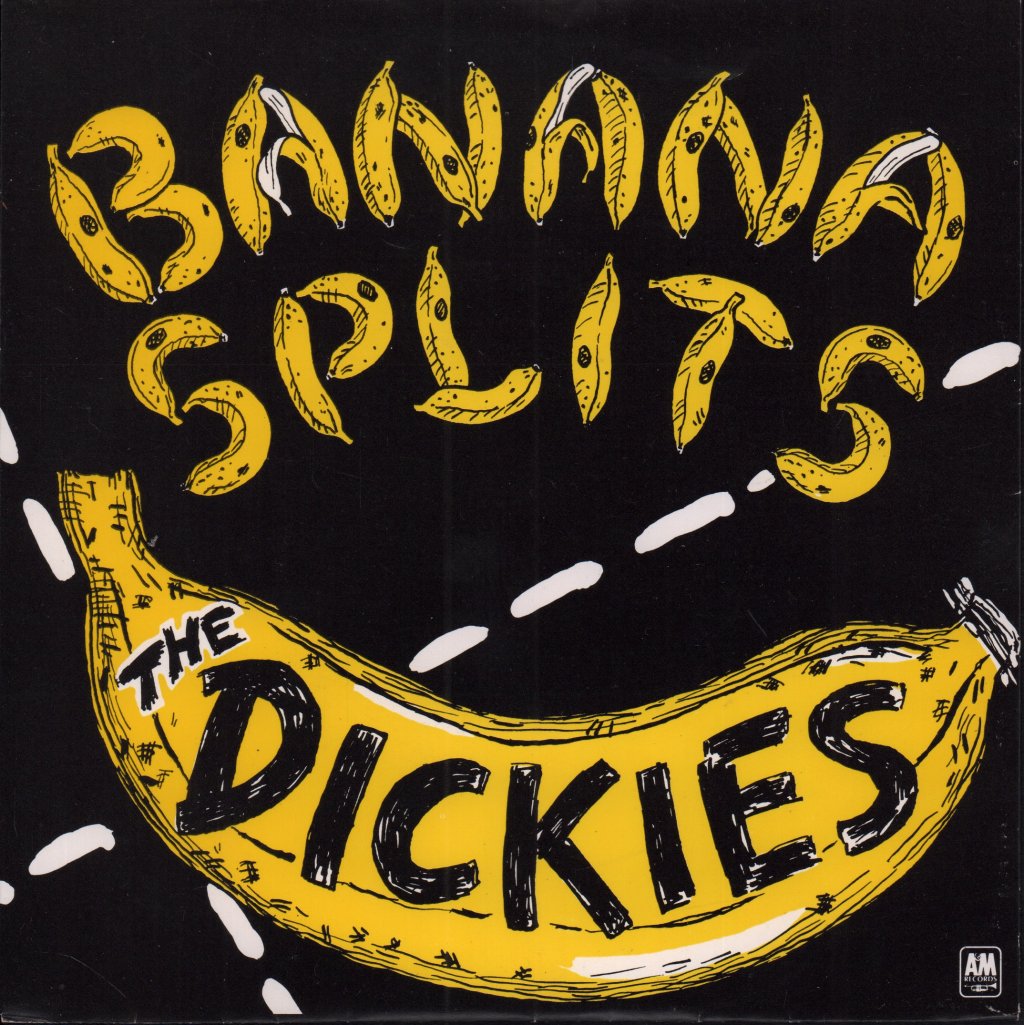 Dickies - Banana Splits - 7 Inch