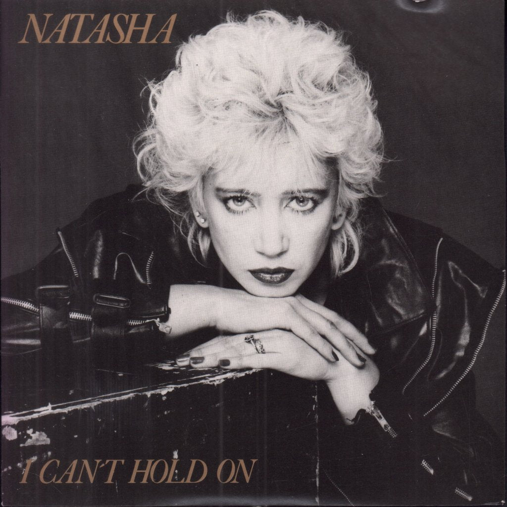 Natasha (Early 80'S Singer) - I Can't Hold On - 7 Inch