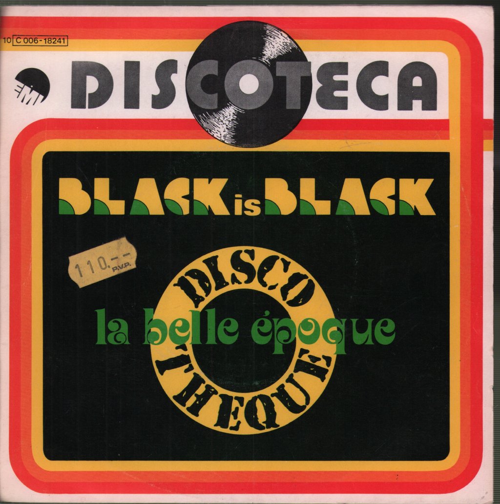 Belle Epoque - Black Is Black - 7 Inch