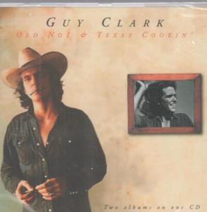 Guy Clark - Old No1 & Texas Cookin - Cd