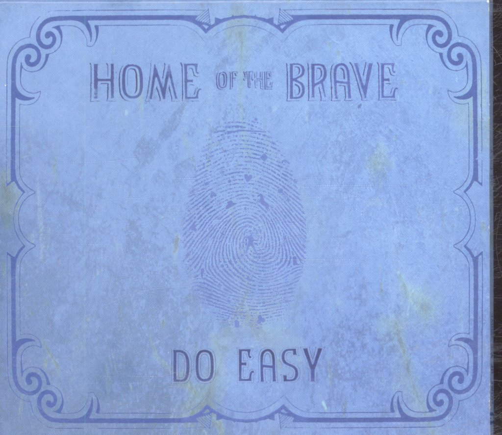 Home Of The Brave - Do Easy - Cd