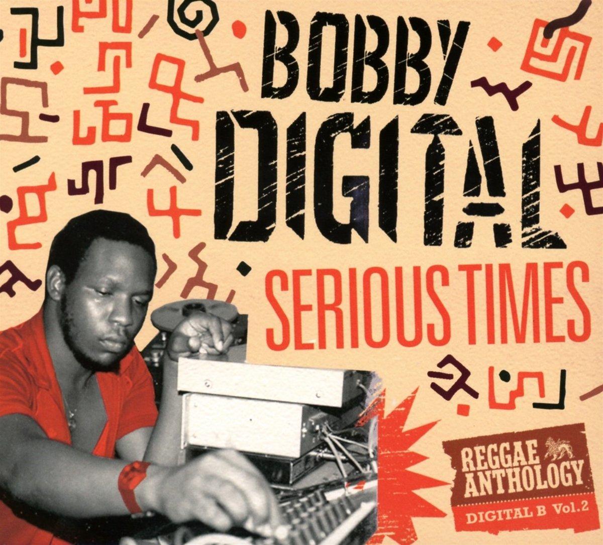 Bobby Digital - Serious Times (Bobby Digital Reggae Anthology Vol. 2) - Triple Cd