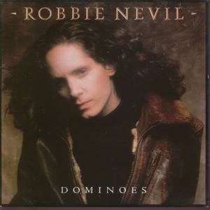 Robbie Nevil - Dominoes - 7 Inch