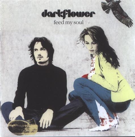 Darkflower - Feed My Soul - Cd