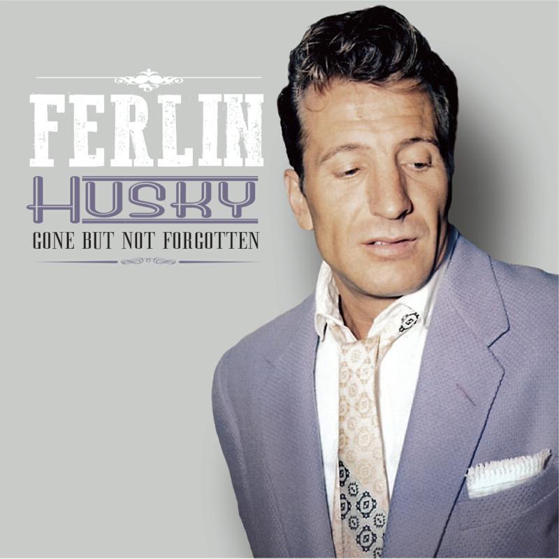 Ferlin Husky - Gone But Not Forgotten - Cd
