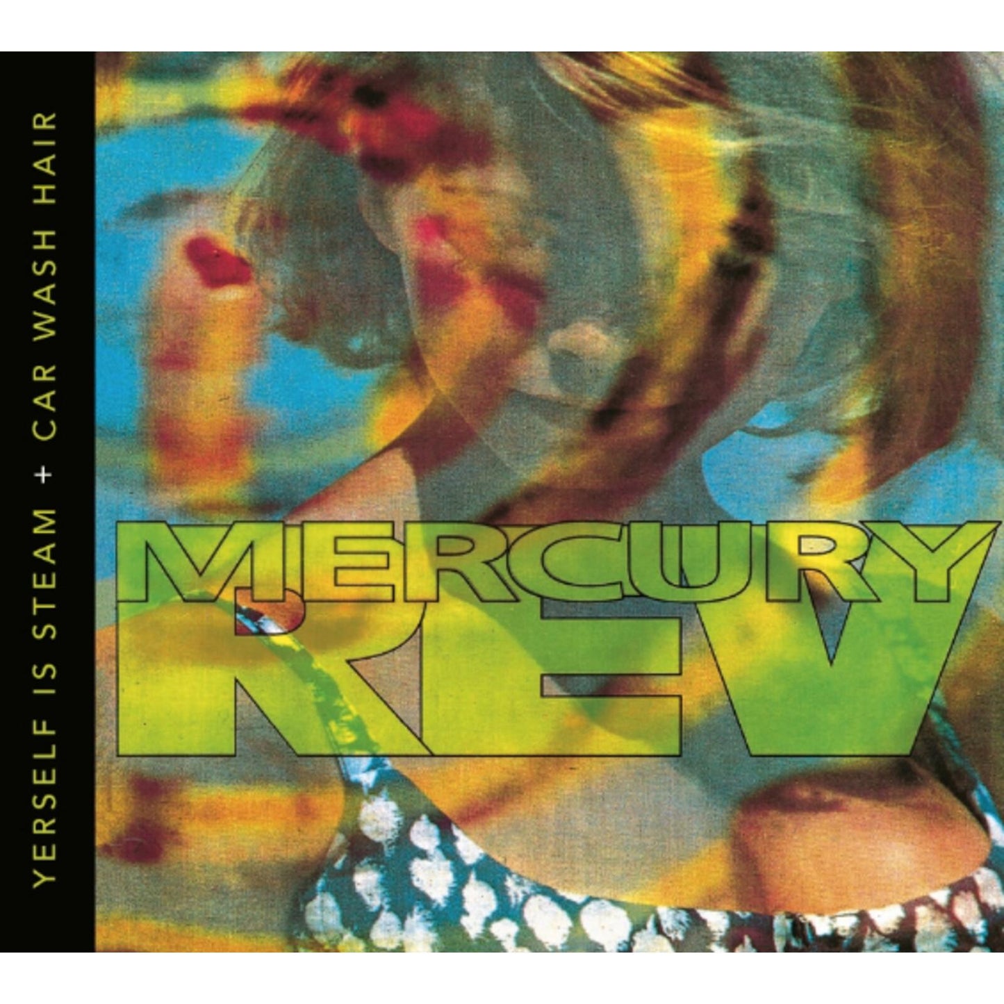 Mercury Rev - Yerself Is Steam   Car Wash Hair - Double Cd