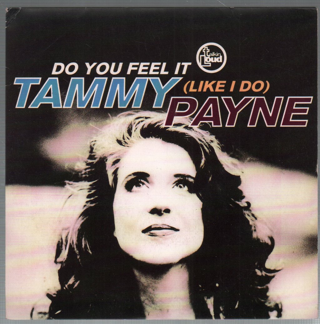 Tammy Payne - Do You Feel It - 7 Inch