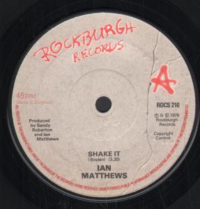 Ian Matthews - Shake It - 7 Inch