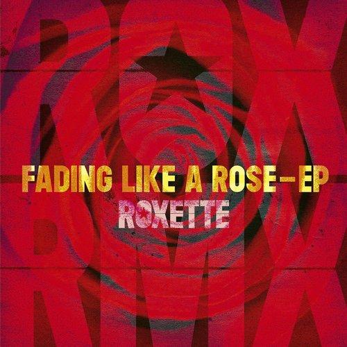 Roxette - Fading Like A Rose - EP - Lp