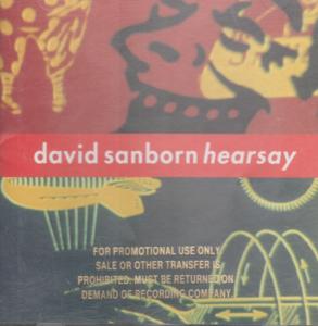 David Sanborn - Hearsay - Cd
