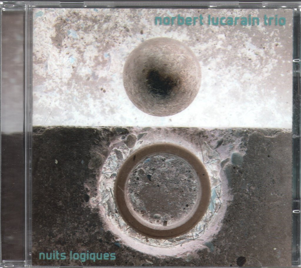 Norbert Lucarain Trio - Nuits Logiques - Cd