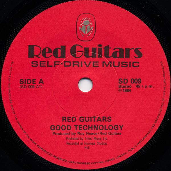 Red Guitars - Good Technology - 7 Inch