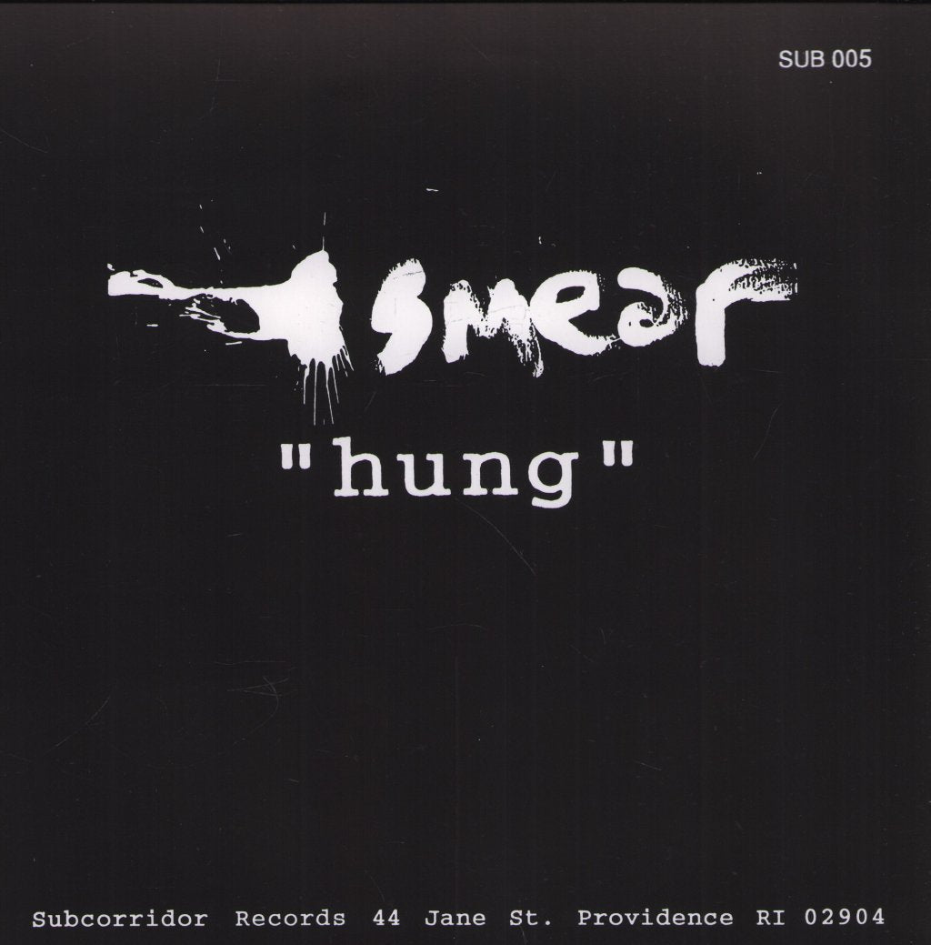 Smear - Hung / Wrench - 7 Inch