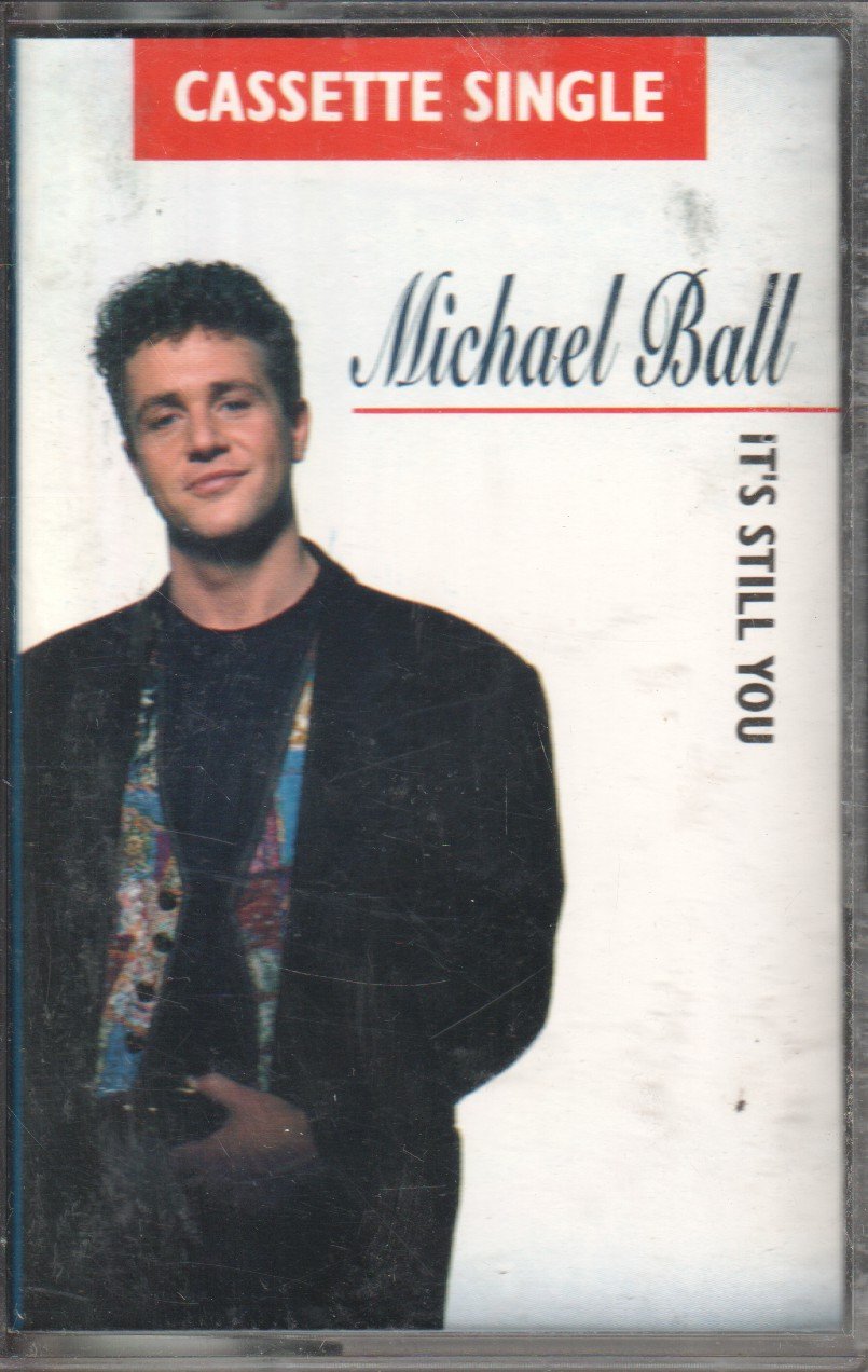 Michael Ball - It's Still You - Cassette