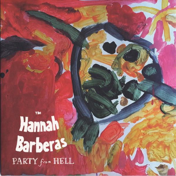 Hannah Barberas - Party From Hell - 7 Inch