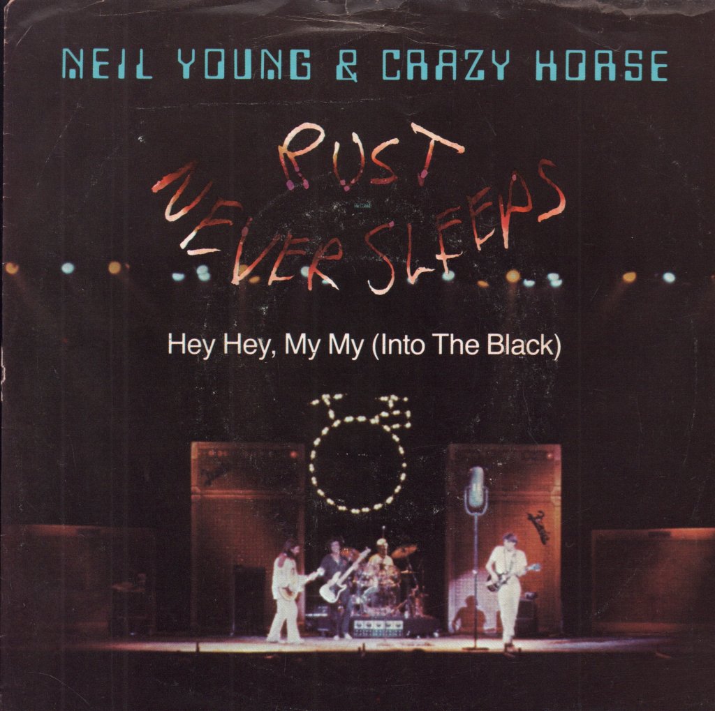 Neil Young - Hey Hey, My My (Into The Black) - 7 Inch
