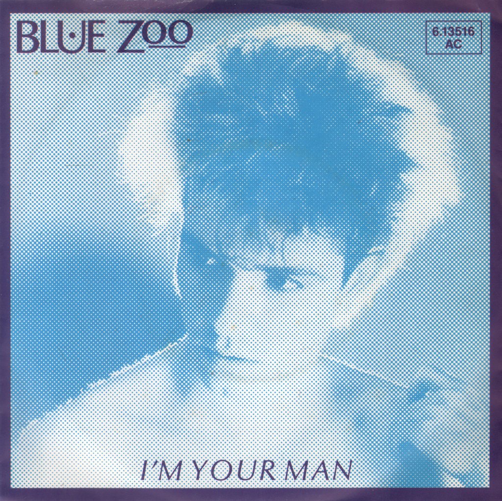 Blue Zoo - I'm Your Man - 7 Inch
