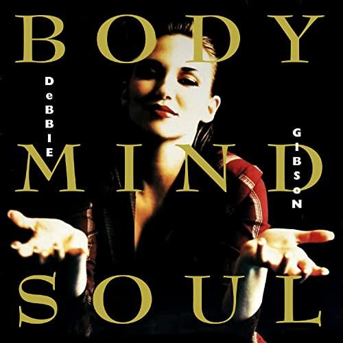 Debbie Gibson - Body Mind Soul Expanded - Double Cd