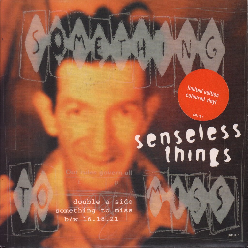 Senseless Things - Something To Miss - 7 Inch
