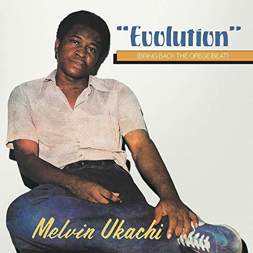 Melvin Ukachi - Evolution (Bring Back the Ofege Beat) - Lp