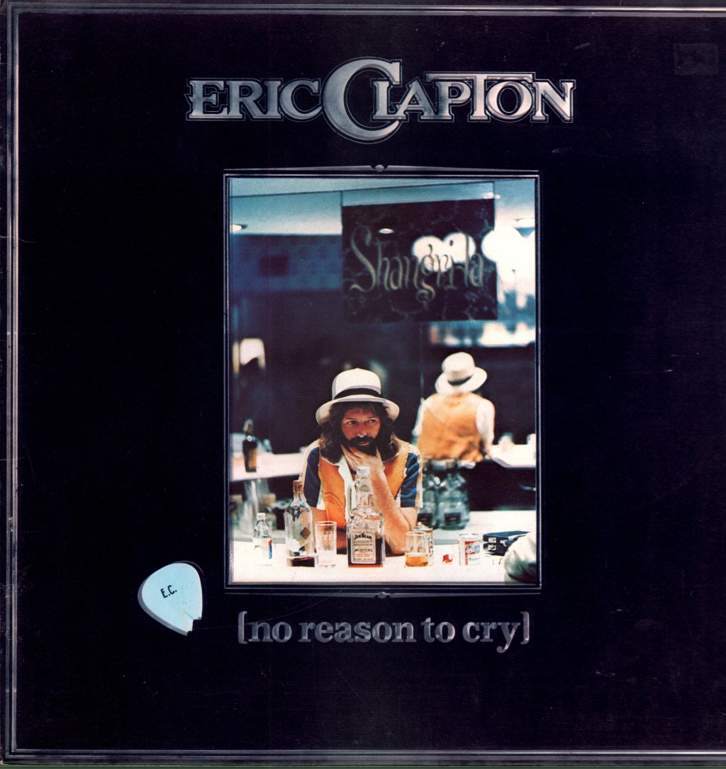 Eric Clapton - No Reason To Cry - Lp
