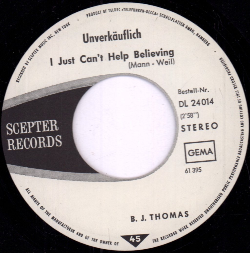 B.J. Thomas - I Just Can't Help Believing - 7 Inch