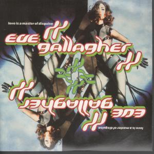 Eve Gallagher - Love Is A Master Of Disquise - 7 Inch