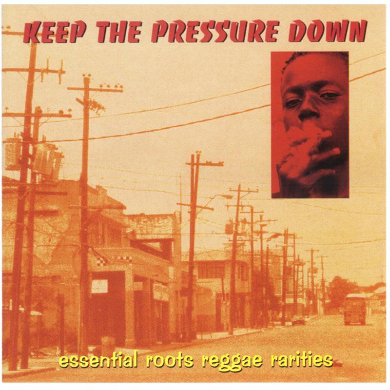 Various Artists - Keep the Pressure Down - Cd