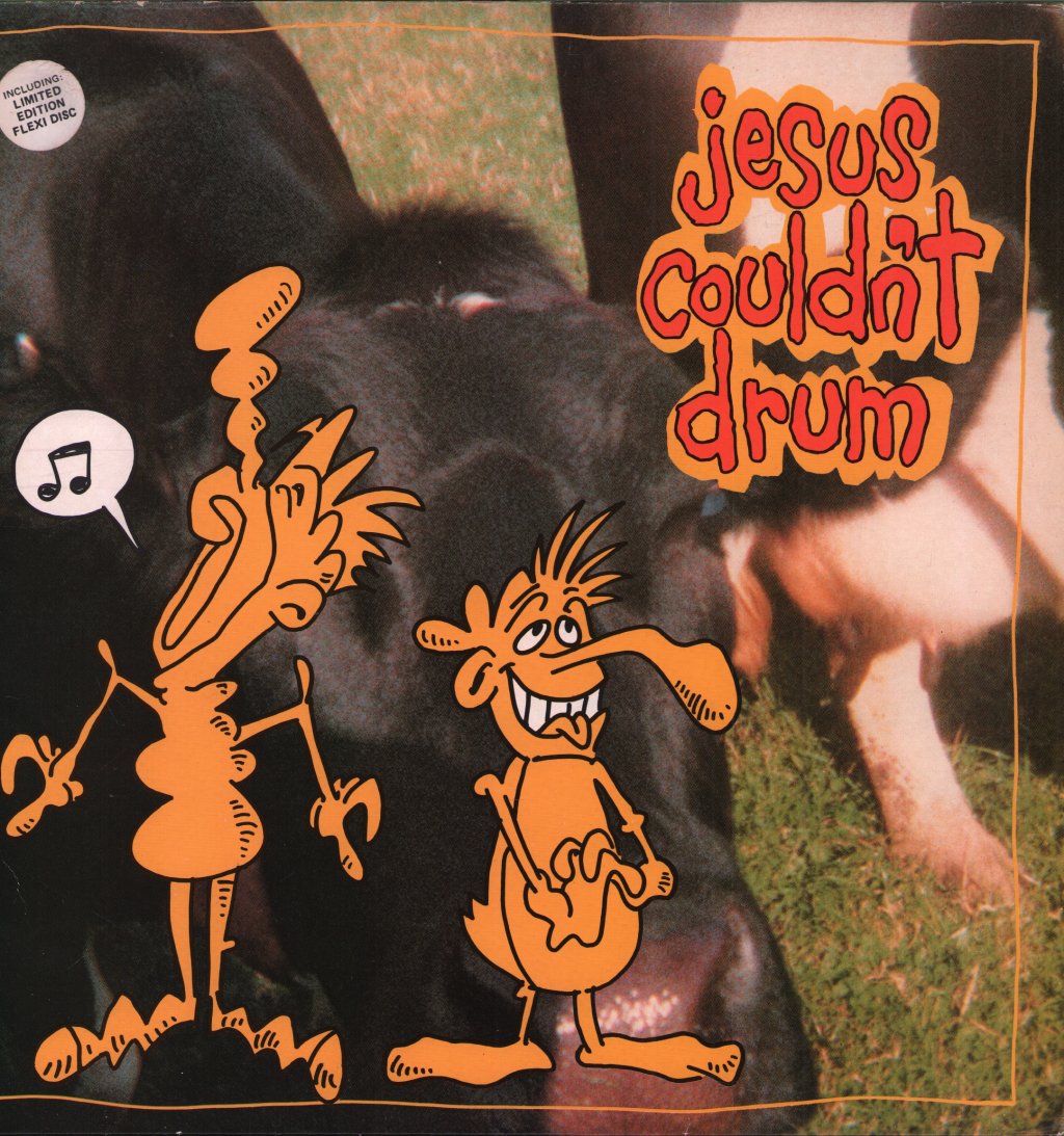 Jesus Couldn't Drum - Er, ...Something About Cows - Lp
