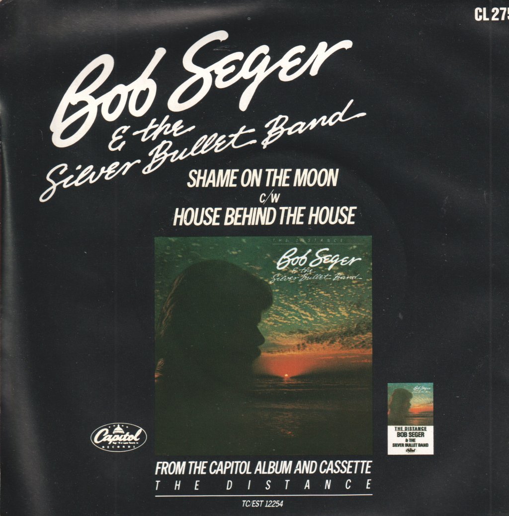 Bob Seger And The Silver Bullet Band - Shame On The Moon - 7 Inch