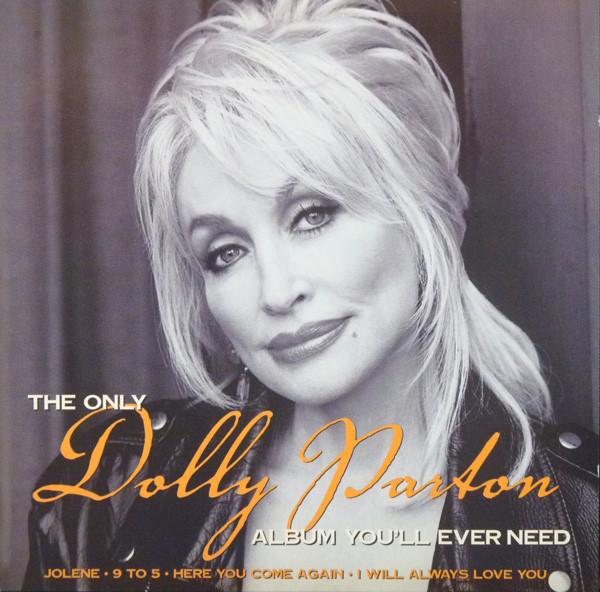 Dolly Parton - Only Dolly Parton Album You'll Ever Need - Cd
