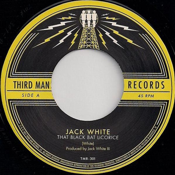 Jack White - That Black Bat Licorice - 7 Inch
