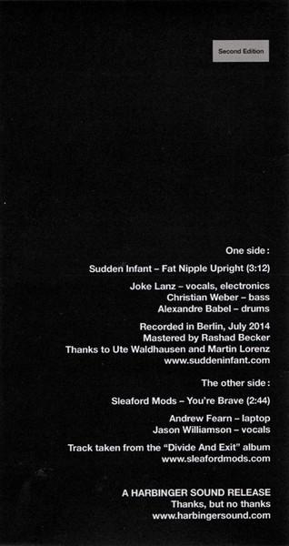 Sudden Infant / Sleaford Mods - Fat Nipple Upright / You're Brave - 7 Inch