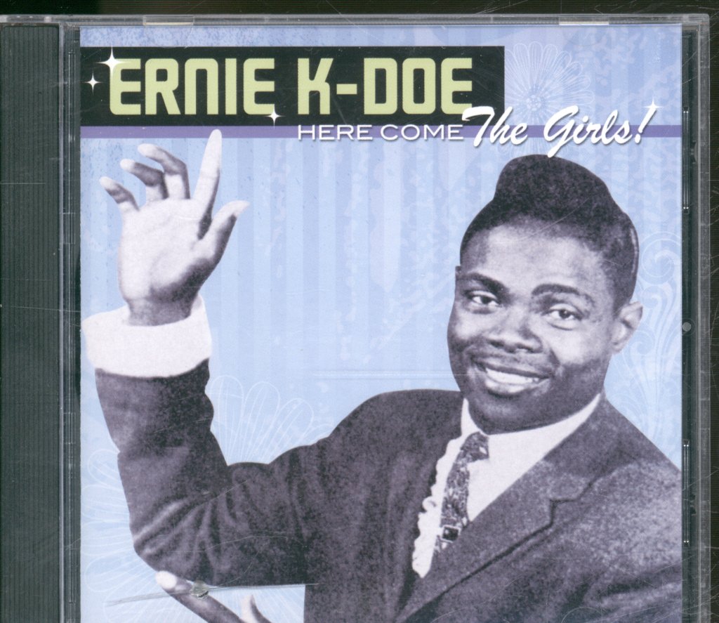 Ernie K-Doe - Here Come The Girls! - Cd