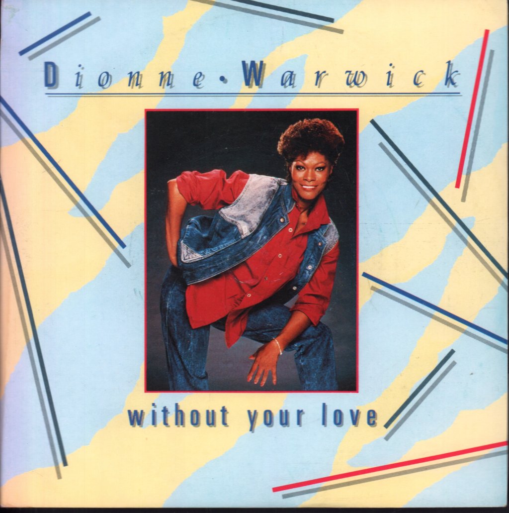 Dionne Warwick - Without Your Love - 7 Inch