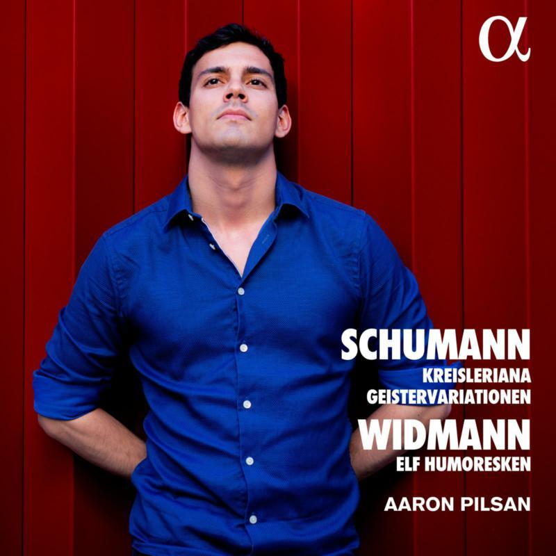 Aaron Pilsan - Schumann: Kreisleriana & Geistervariationen - Widmann: Elf Humoresken - Cd